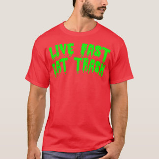 T-shirt Live Fast Eat Trump