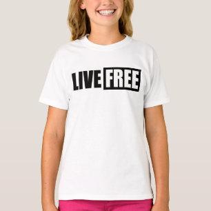 T-SHIRT LIVE FREE