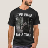 T-shirt Live Free Hug a Tree Zombie Goth (Devant)