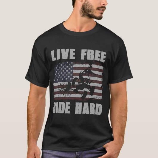 T-shirt Live Free Ride Hard 4 Wheeler ATV Quad Racing Amer (Devant)