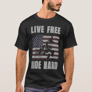 T-shirt Live Free Ride Hard 4 Wheeler ATV Quad Racing Amer