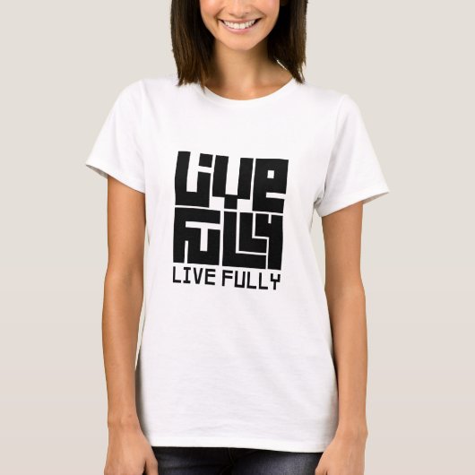 T-shirt Live fully (Devant)