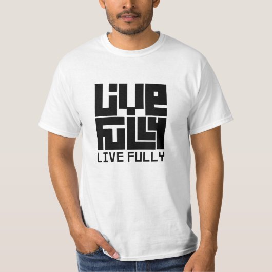 T-shirt Live fully (Devant)