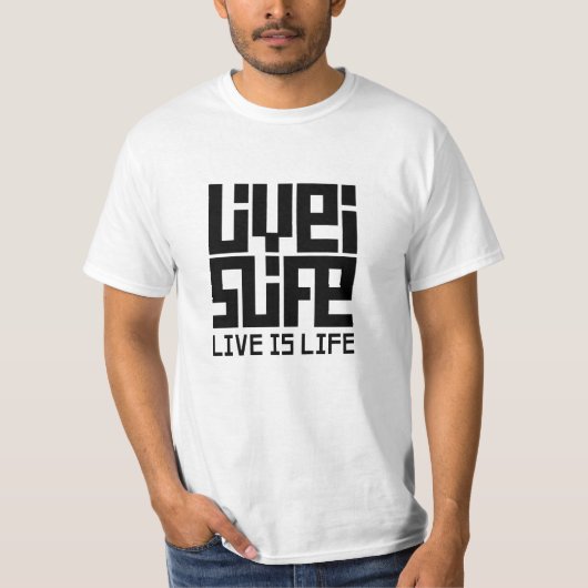 T-shirt Live is life (Devant)