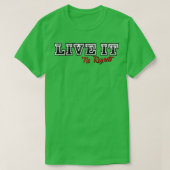 T-shirt Live It No Regrettes Design Grey (Design devant)
