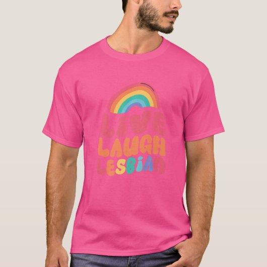 T-shirt Live Lauder Drapeau lesbien Mois de la fierté arc- (Devant)
