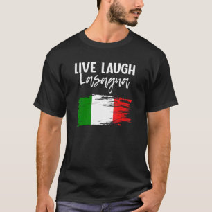 T-shirt Live Lauder Lasagna Lasagne italienne