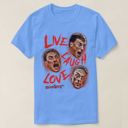 T-shirt Live Lauder Love Bloodsport (Design devant)