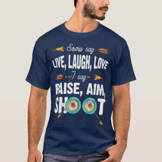 T-shirt Live Laugh Love Lever Objectif Tirer Des Cadeaux C