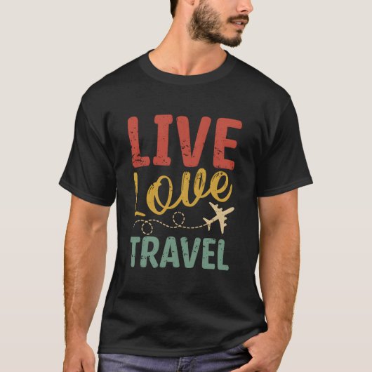 T-shirt Live Love Airplane Travel Traveller (Devant)