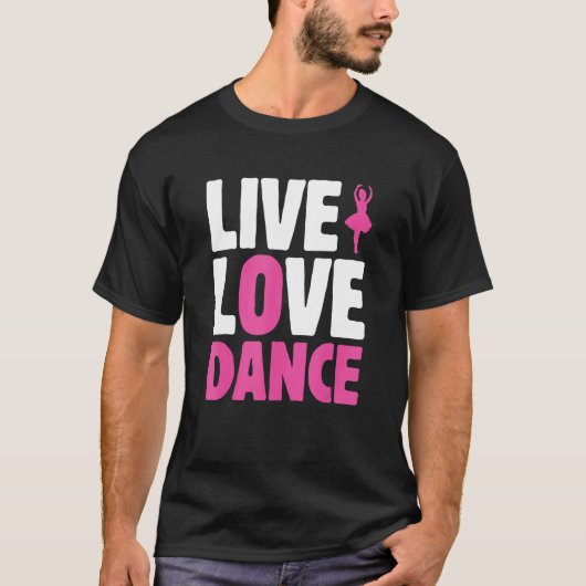T-shirt Live Love Danse Ballet (Devant)