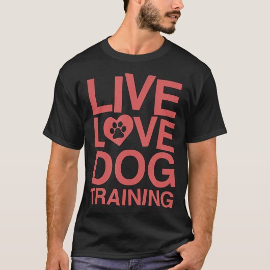 T-shirt Live Love Dog Training Funny Service Dog Trainer (Devant)