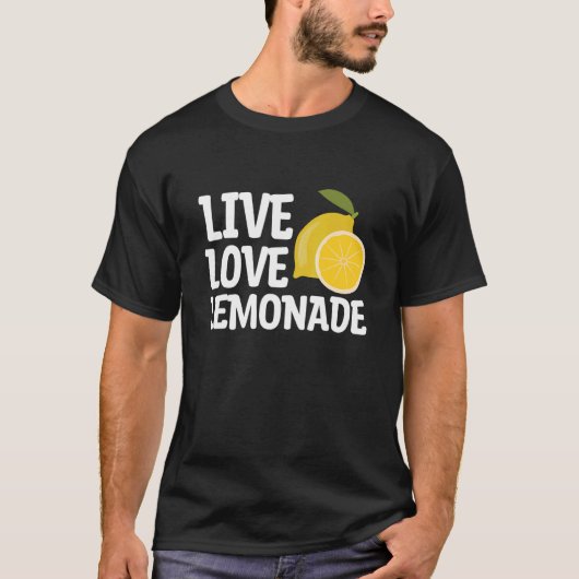 T-shirt Live Love Lemonade for a Lemonade Stand Boss 1 (Devant)