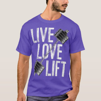 T-shirt Live Love Lift Poids gratuit Poids Powerlifter Bar