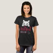 T-shirt Live Love Meow, Amant Kitten Funny (Devant entier)