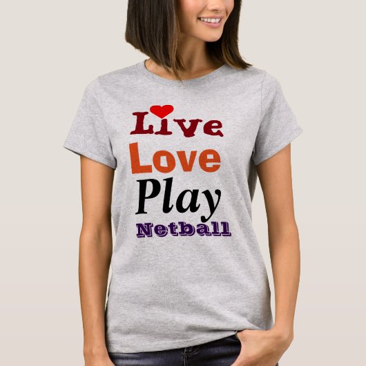 T-shirt Live Love Play Netball (Devant)