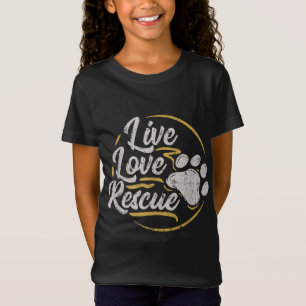 T-Shirt Live Love Secourt - Amoureux des chiens Adopter un