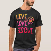 T-shirt Live Love Secourt Aquarelle Chien Paw Animal Shelt (Devant)