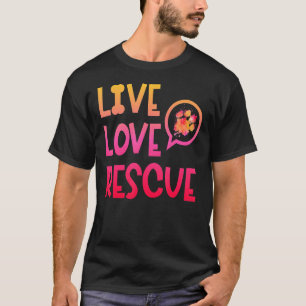 T-shirt Live Love Secourt Aquarelle Chien Paw Animal Shelt