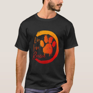 T-shirt Live Love Secourt Chats Chiens de sauvetage animal