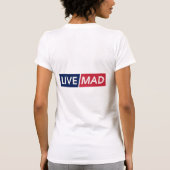 T-shirt LIVE MAD – Bold Minimal Modern Typography Design H (Dos)