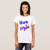 T-shirt live style (Devant entier)