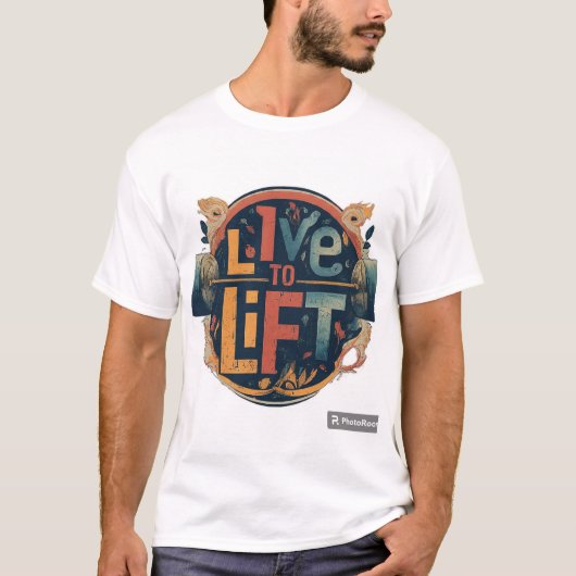 T-shirt Live to Lift (Devant)