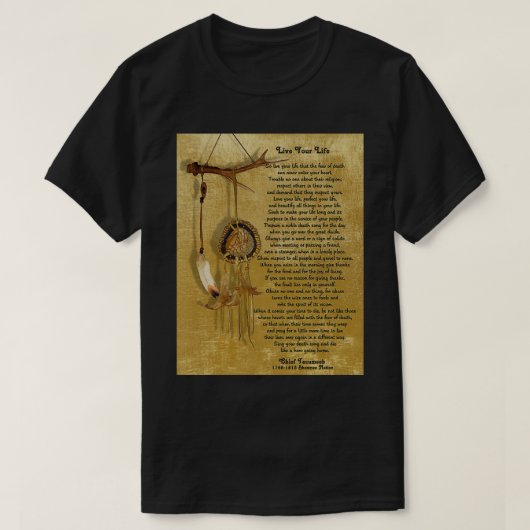 T-shirt Live Your Life by Chief Tecumblick catcher  (Design devant)