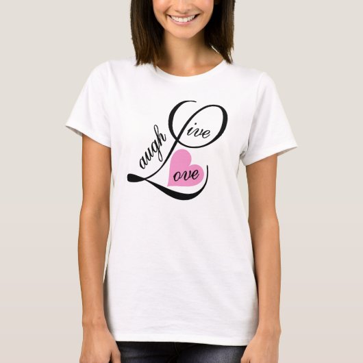 T-shirt livelaughlove (Devant)