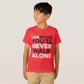 T-shirt Liverpool, tu ne marcheras jamais seul (Devant entier)