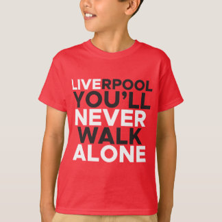 T-shirt Liverpool, tu ne marcheras jamais seul