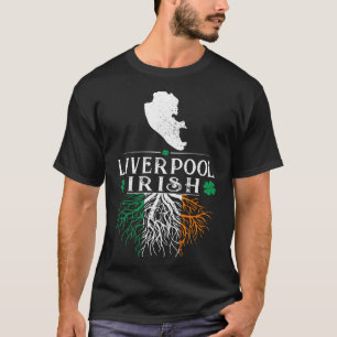 T-shirt Liverpool UK City Irish Roots St Patrick Day