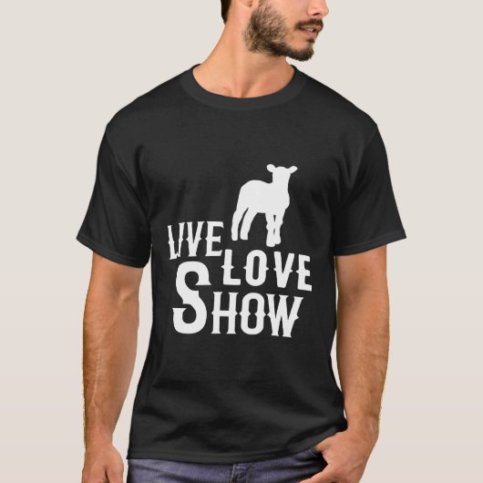 T-shirt LIVESTOCK LAMB SHEEP SHOW live love show P6q1t (Devant)