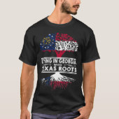 T-shirt Living in Georgia with Texas Roots (Devant)