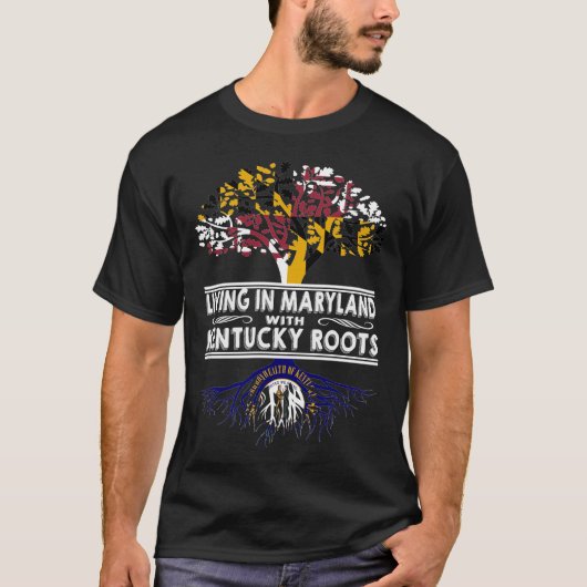 T-shirt Living in Maryland with Kentucky Roots (Devant)