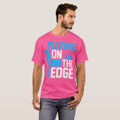 T-shirt Living On The Edge - Climber Rock Escalade (Devant entier)