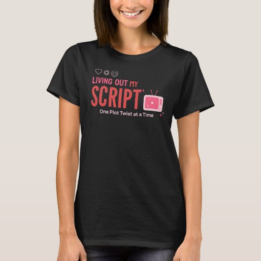 T-shirt Living Out My Script Telenovelas Telenovela (Devant)