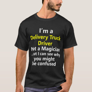 T-shirt Livraison Chauffeur de camion Titre de l'emploi Pr