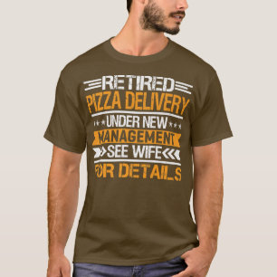 T-shirt Livraison De Pizza À La Retraite Sous Nouvelle Ges