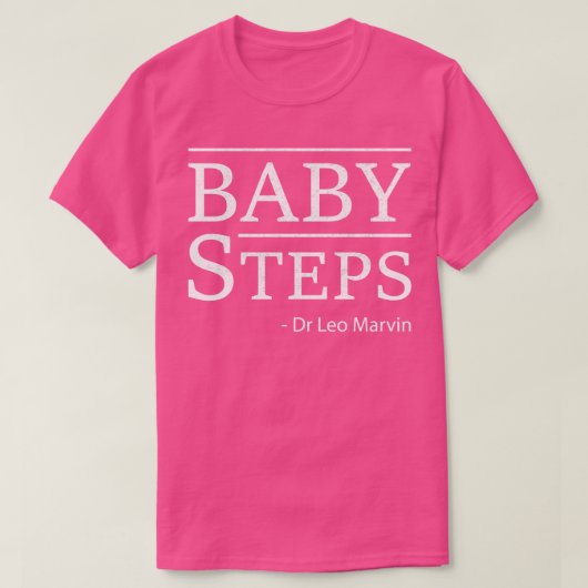 T-shirt Livre Baby Steps Du Dr Leo Marvin (Design devant)