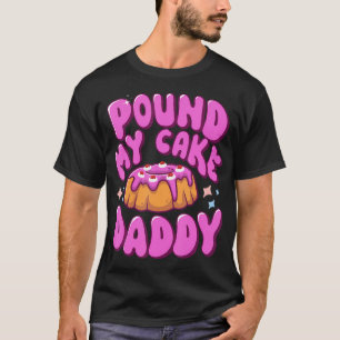 T-shirt Livre inappropriée Mon papa au gâteau Embarrasser 