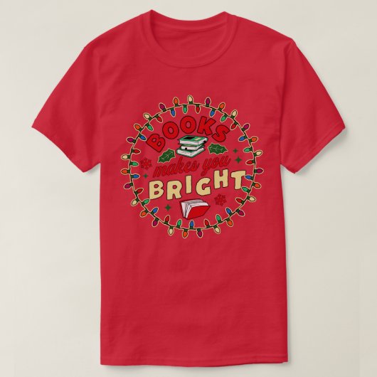 T-shirt Livre Lover Reader Livres Vous Rendre Bright Bookw (Design devant)