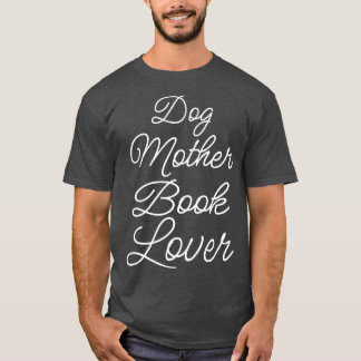 T-shirt Livre mère chien Lover II
