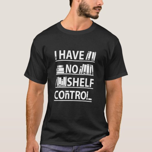 T-shirt Livre Reader No Shelf Control Library Fiction (Devant)