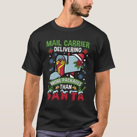 T-shirt Livrer Plus De Paquets Que Père Noël Funny Postal (Devant)