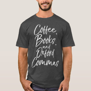 T-shirt Livres à café et Oxford Commas pour l'anglais