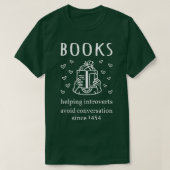T-shirt Livres Aidant Les Introvertis Éviter La Conversati (Design devant)