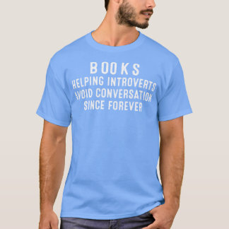 T-shirt Livres Aider les introvertis à éviter les conversa