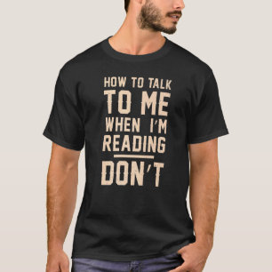 T-shirt Livres Bouquineur Comment me parler quand je lis