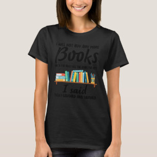 T-shirt Livres Citation Librairie Lecteurs Lecture Livre F